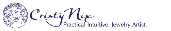 Cristy Nix ~ Practical Intuitive/Psychic & Stone Blessings Gem Stone Designer Jewelry, including the meaning of gem stones