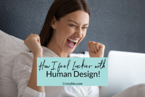 Get lucky Human Design