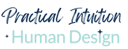 Practical Intuition + Human Design