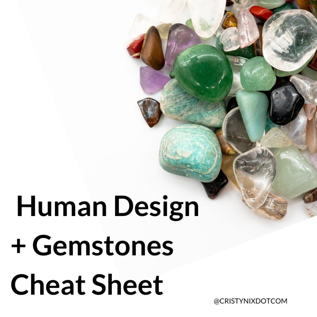 Human Design Gemstone Cheat Sheet